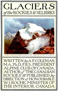 Glaciers of the Rockies and Selkirks, 2nd. ed.