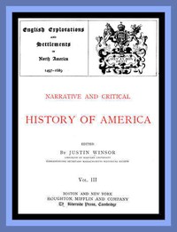 Narrative and Critical History of America, Vol. 3 (of 8)