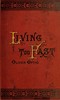 Living Too Fast; Or, The Confessions of a Bank Officer