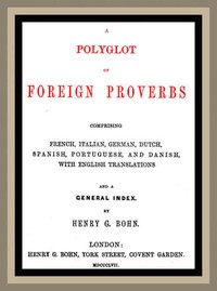 A Polyglot of Foreign Proverbs