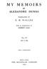 My Memoirs, Vol. VI, 1832 to 1833