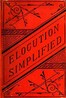 Elocution Simplified