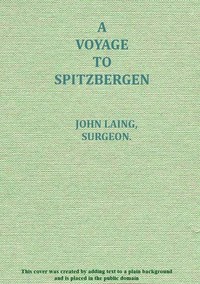 A voyage to Spitzbergen