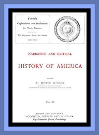 Narrative and Critical History of America, Vol. 4 (of 8)