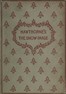 The snow-image, and other twice-told tales