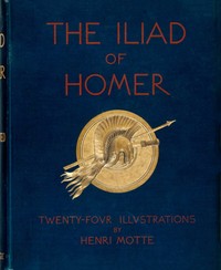 The Iliads of Homer