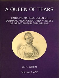 A Queen of Tears, vol. 1 of 2