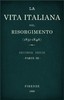 La vita Italiana nel Risorgimento (1831-1846), parte 3