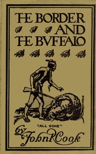 The Border and the Buffalo: An Untold Story of the Southwest Plains