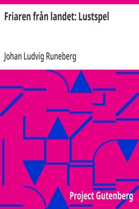 Friaren från landet: Lustspel