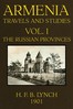 Armenia, Travels and Studies (Volume 1 of 2)