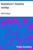Maalaiskuvia 1: Kokoelma novelleja