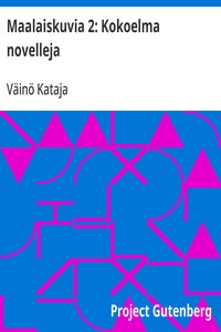 Maalaiskuvia 2: Kokoelma novelleja