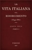 La vita Italiana nel Risorgimento (1849-1861), parte 1