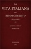 La vita Italiana nel Risorgimento (1849-1861), parte 3