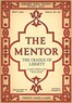 The Mentor: The Cradle of Liberty, Vol. 6, Num. 10, Serial No. 158, July 1, 1918