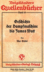 Die Geschichte der Dampfmaschine bis James Watt