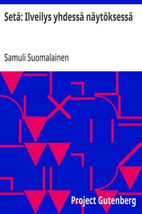 Setä: Ilveilys yhdessä näytöksessä