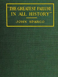 "The Greatest Failure in All History"