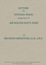 Letters on Natural Magic; Addressed to Sir Walter Scott, Bart.