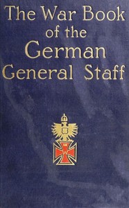 The War Book of the German General Staff
