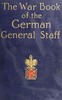The War Book of the German General Staff