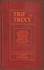Trif and Trixy