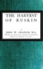 The Harvest of Ruskin