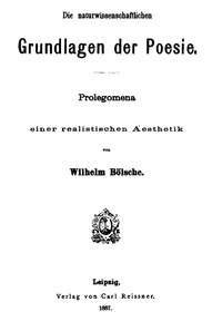 Die naturwissenschaftlichen Grundlagen der Poesie.