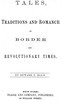 Tales, Traditions and Romance of Border and Revolutionary Times