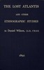 The lost Atlantis, and other ethnographic studies