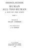 Human, All-Too-Human: A Book for Free Spirits, Part 1