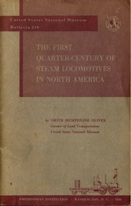 The First Quarter-Century of Steam Locomotives in North America