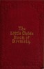 The Little Child's Book of Divinity