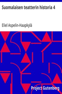 Suomalaisen teatterin historia 4