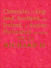 Chronicles of England, Scotland and Ireland (2 of 6): England (12 of 12)