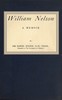 William Nelson :  a memoir