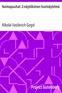 Naimapuuhat: 2-näytöksinen huvinäytelmä