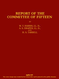 Report of the Committee of Fifteen