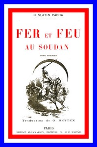 Fer et feu au Soudan, vol. 1 of 2