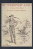 My "Pardner" and I (Gray Rocks): A Story of the Middle-West