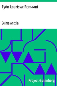 Työn kourissa: Romaani