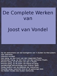 De complete werken van Joost van Vondel. Op de Aankomste van de Koninginne van 't Zuiden te Hierusalem, [etc.]