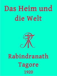 Das Heim und die Welt
