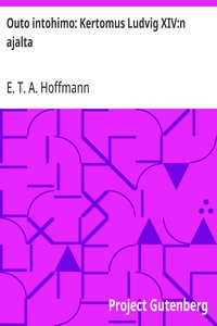 Outo intohimo: Kertomus Ludvig XIV:n ajalta