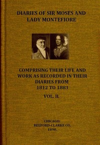 Diaries of Sir Moses and Lady Montefiore, Volume 2 (of 2)