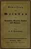 Anweisung zum Weinbau an Gebäuden, Mauern, Lauben und Bäumen