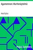 Agamemnon: Murhenäytelmä
