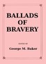 Ballads of Bravery