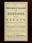 A Mechanical Account of Poisons in Several Essays